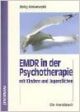 Greenwald Ricky - EMDR in der Psychotherapie mit Kindern und Jugendlichen-9b9fed2b