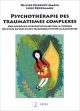 Piedfort Marin Olivier_Psychotherapie des traumatismes complexes-75df1a23