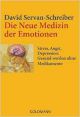 Servan Schreiber David die neue Mediziin der Emotionen-001583fb